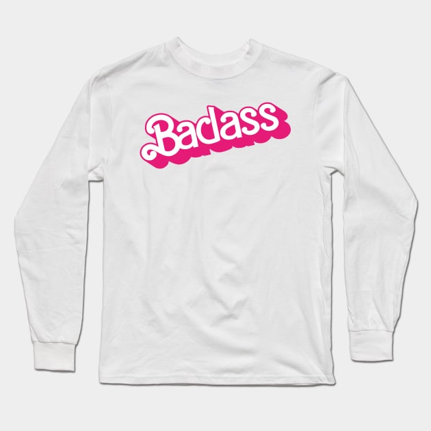 badass Long Sleeve T-Shirt by MelleNora